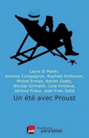 Antoine Compagnon – Un été avec Proust