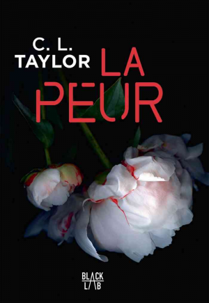 C. L. Taylor – La peur