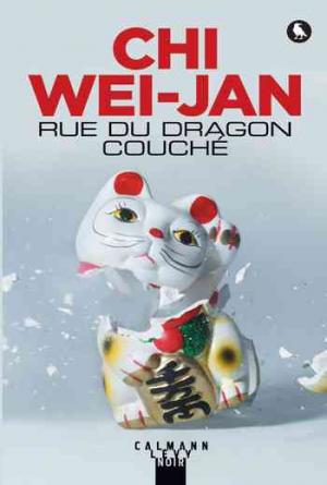 Chi Wei-jan — Rue du dragon couché