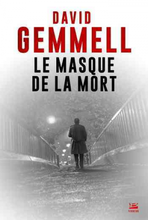 David Gemmell – Le Masque de la Mort