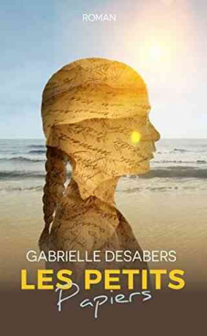 Gabrielle Desabers – Les petits papiers