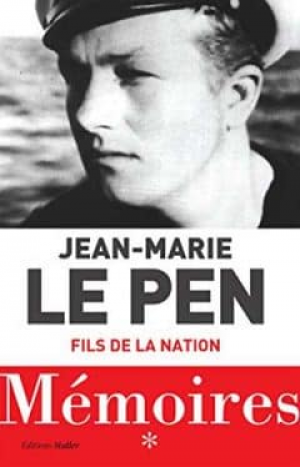 Jean-Marie Le Pen – Mémoires : Fils de la nation