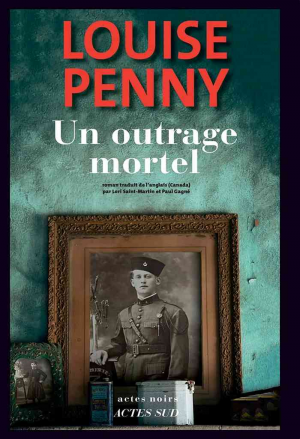 Louise Penny – Un outrage mortel
