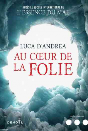 Luca D’Andrea – Au coeur de la folie