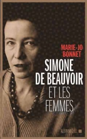Marie-Jo Bonnet – Simone de Beauvoir et les femmes