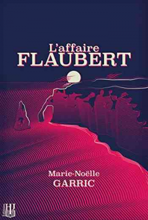 Marie-Noëlle Garric – L’affaire Flaubert