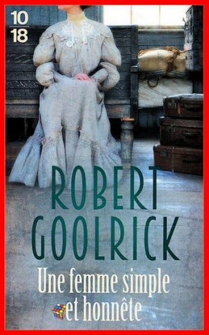 Robert Goolrick – Une femme simple et honnête