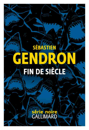 Sébastien Gendron – Fin de siècle