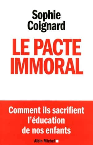 Sophie Coignard – Le pacte immoral