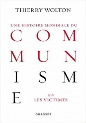 Une histoire mondiale du communisme – Tome 2 : Les Victimes